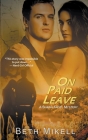 On Paid Leave By Beth Mikell Cover Image