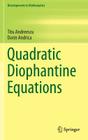 Quadratic Diophantine Equations (Developments in Mathematics #40) Cover Image