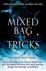 Mixed Bag of Tricks: A Short Story Anthology Cover Image
