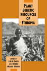Plant Genetic Resources of Ethiopia By J. M. M. Engels (Editor), J. G. Hawkes (Editor), M. Worede (Editor) Cover Image