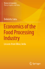 Economics of the Food Processing Industry: Lessons from Bihar, India Cover Image