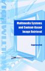 Multimedia Systems and Content-Based Image Retrieval Cover Image