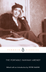 The Portable Hannah Arendt By Hannah Arendt, Peter Baehr (Introduction by) Cover Image