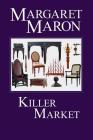 Killer Market: a Deborah Knott mystery (Deborah Knott Mysteries #5) Cover Image