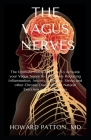 Vague Nerves: An Explanatory Guide To Balance Your Inflammation And Immunity Cover Image
