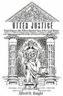 Utter Justice: Verbal Glimpses Into Fifteen Hundred Years Of Our Legal History Cover Image