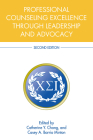 Professional Counseling Excellence Through Leadership and Advocacy Cover Image