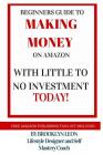 Make money on amazon book By Brooklyn Leon Cover Image