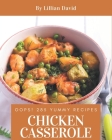 Oops! 285 Yummy Chicken Casserole Recipes: Everything You Need in One Yummy Chicken Casserole Cookbook! Cover Image