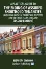 A Practical Guide to the Ending of Assured Shorthold Tenancies - Including Notices, Disrepair, Deposits and Certificates in England (Second Edition) By Elizabeth Dwomoh Cover Image