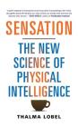 Sensation: The New Science of Physical Intelligence Cover Image