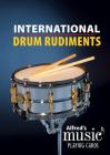 Alfred's Music Playing Cards -- International Drum Rudiments: 1 Pack, Card Deck By Dave Black Cover Image