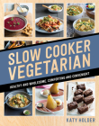 Slow Cooker - Vegetarian By Katy Holder Cover Image