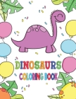 Dinosaurs Coloring Book: First Coloring Book For Kids By Oussama Zinaoui Cover Image
