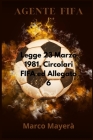 Agente FIFA: Legge 23 Marzo 1981, Circolari FIFA ed Allegato 6 Cover Image