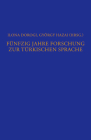 Fünfzig Jahre Forschung Zur Türkischen Sprache: Ein Bibliographischer Überblick (1950 Bis 2000) By Ilona Dorogi (Editor), György Hazai (Editor) Cover Image