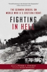 Fighting in Hell: The German Ordeal on World War II's Eastern Front Cover Image