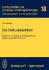 Die Refluxkrankheit: Diagnose, Therapie Und Prognose Des Vesico-Ureteralen Refluxes (Fortschritte Der Urologie Und Nephrologie #18) Cover Image