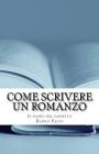 Come scrivere un romanzo: il sogno nel cassetto By Simona Ramona Migliaccio (Contribution by), Danilo Falco Cover Image