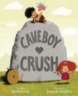 Caveboy Crush: A Picture Book Cover Image