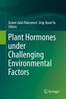Plant Hormones Under Challenging Environmental Factors Cover Image