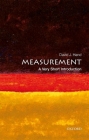 Measurement: A Very Short Introduction (Very Short Introductions) By David J. Hand Cover Image