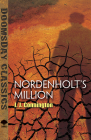 Nordenholt's Million (Dover Doomsday Classics) By J. J. Connington Cover Image