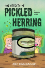 The Effects of Pickled Herring: (Coming of Age Book, Graphic Novel for High School) By Alex Schumacher Cover Image