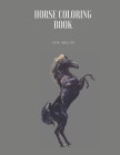 Horse coloring book for adults: More than 50 character of horses to color Cover Image