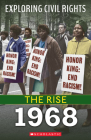 1968 (Exploring Civil Rights: The Rise) By Jay Leslie Cover Image