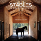 Stables: High Design for Horse and Home By Oscar Riera Ojeda, Victor Deupi Cover Image