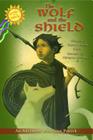 The Wolf and the Shield (Friends with the Saints) By Nicholas McNally (Illustrator), Sherry Weaver Smith Cover Image