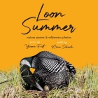 Loon Summer By Yvona Fast, Nina Schoch (Photographer) Cover Image