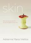 Skin By Adrienne Maria Vrettos Cover Image