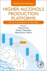Higher Alcohols Production Platforms: From Strain Development to Process Design (Biomass and Biofuels) Cover Image