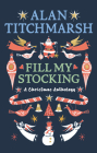 Alan Titchmarsh's Fill My Stocking Cover Image