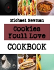 Cookies Youll Love: christmas cookies recipes from scratch By Michael Newman Cover Image