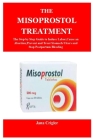 The Misoprostol Treatment By Jana Crigler Cover Image
