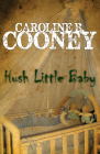 Hush Little Baby By Caroline B. Cooney Cover Image