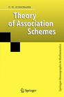 Theory of Association Schemes (Springer Monographs in Mathematics) By Paul-Hermann Zieschang Cover Image