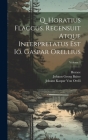 Q. Horatius Flaccus. Recensuit Atque Interpretatus Est Io. Gaspar Orellius; Volume 1 Cover Image