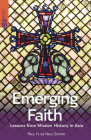 Emerging Faith: Lessons from Mission History in Asia (SEANET #16) By Paul H. De Neui (Editor) Cover Image