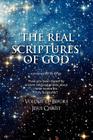 'The Real Scriptures' of God: Book 1 - Before Jesus Christ By James Platter Cover Image