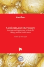 Confocal Laser Microscopy: Principles and Applications in Medicine, Biology, and the Food Sciences By Neil Lagali (Editor) Cover Image
