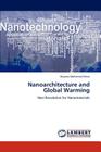 Nanoarchitecture and Global Warming By Ossama Mohamed Omar Cover Image