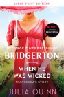 When He Was Wicked: Bridgerton (Bridgertons #6) Cover Image