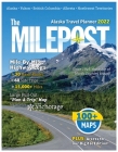 The Milepost 2022: Alaska Travel Planner Cover Image