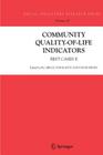 Community Quality-Of-Life Indicators: Best Cases II (Social Indicators Research #28) Cover Image
