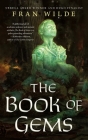 The Book of Gems (The Gem Universe #3) By Fran Wilde Cover Image