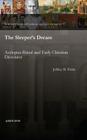 The Sleeper's Dream: Asclepius Ritual and Early Christian Discourse By Jeffrey Pettis Cover Image